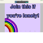 A group for anyone to join if they're lonely!