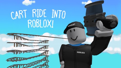 Cart Ride Into ROBLOX!