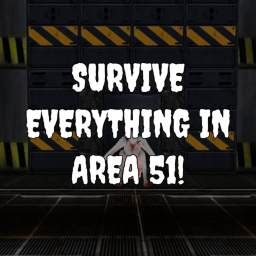 Survive Everything in Area 51