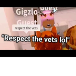Respect The Vets!........