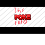 The Poke Fans!