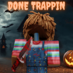 DONE TRAPPIN
