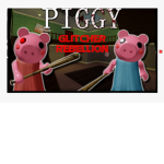 Piggy: Glitcher Rebellion.