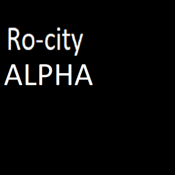 Ro-city ALPHA