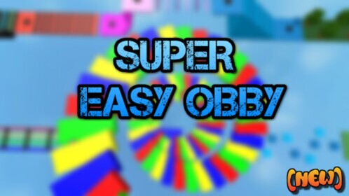 🌟 Super Easy Obby! 🌟 (NEW!)
