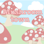 Mushroom town! :)
