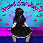 Ender's Wonderland (Weirdcore Roleplay)