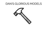 DAN'S GLORIOUS MODELS
