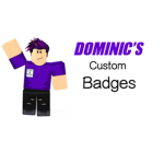 Dominic's Custom Badges