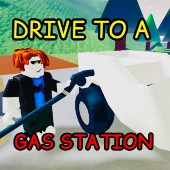 Drive to a Gas Station [⛽️]