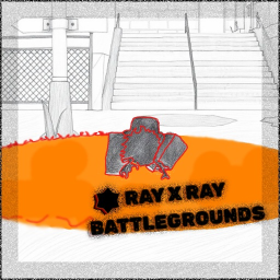 Ray x Ray battleground