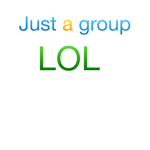 JustAGrouplol XD