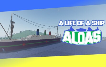 [OVERHAUL 0.5 UPDATE]🚢A Life Of A Ship🚢