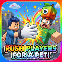 Push Players For a PET