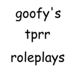 Goofy's TPRR Roleplays