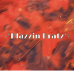 +*Blazzin Bratz*+