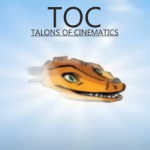 Talons Of Cinematics (TOC)