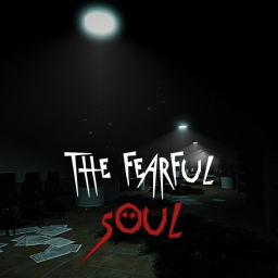 The Fearful Soul [HORROR]