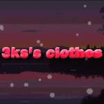 3ks's clothes