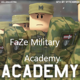 FaZe Military Academy