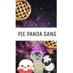 Pie Panda Gang