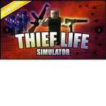 Thief life simulator fan group