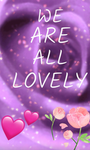 We are all lovelys