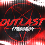 OUTLAST †