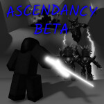Ascendancy [Beta]