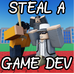 STEAL A GAME DEV!