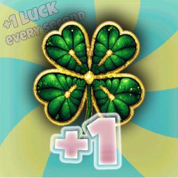 +1 luck every second! (ALPHA)