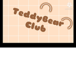 •||TeddyBear Club||•