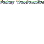 Fantasy Transformation