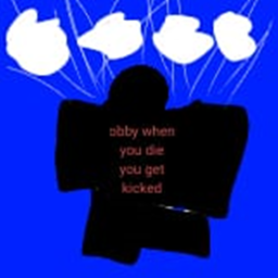 obby but when you stop living you get kick [beta]