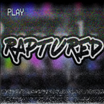 Raptured
