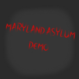 Maryland Asylum (DEMO)