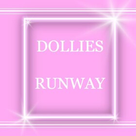 DOLLIES RUNWAY!