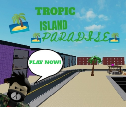 (MASSIVE UPDATE) Tropic Island Paradise