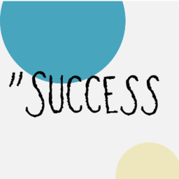 "Success