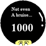 Not even a bruise...