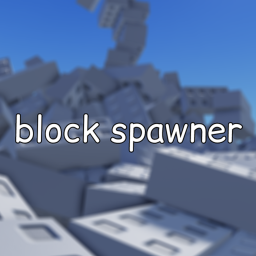Blocks Spawner