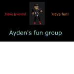 Ayden's fun group