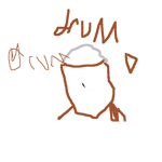 i couldnt figure out a name so drum