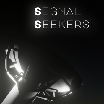 Signal Seekers