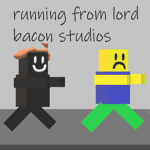 Running from lord bacon studios