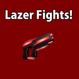 Lazer Fights!