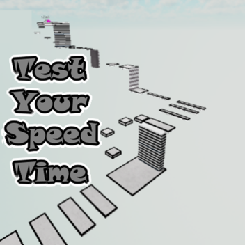 Test your Speed time!
