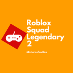 Roblox Squad Legendary, Masters Of Roblox