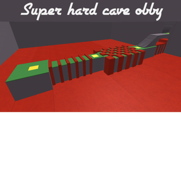 Super hard cave obby V.0.75 (Under construction)