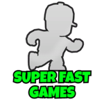 Super Fast Games!